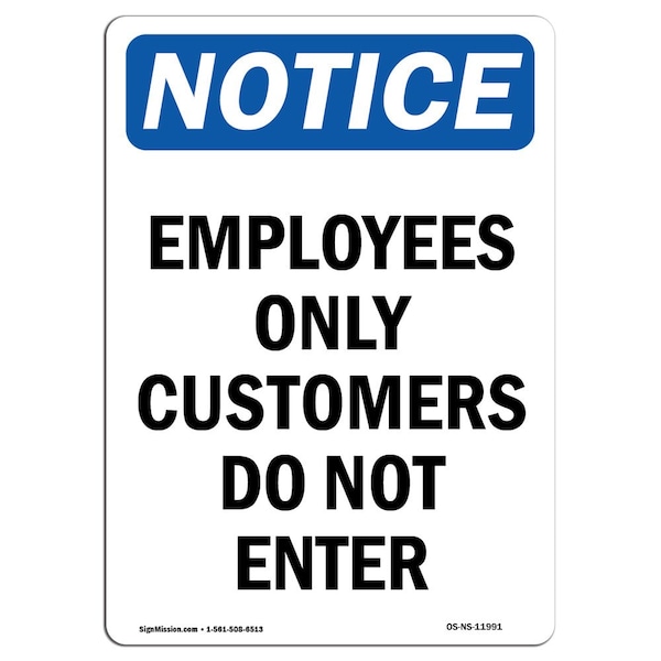 OSHA Notice Sign, 5" H, 3.5" W, Employees Only Customers Do Not Enter Sign, Portrait, 10PK